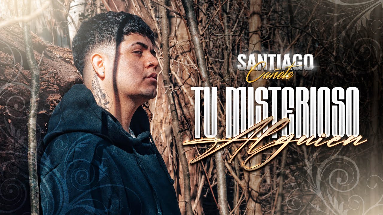 Santiago Cañete - Tu Misterioso Alguien ( Version Cumbia )
