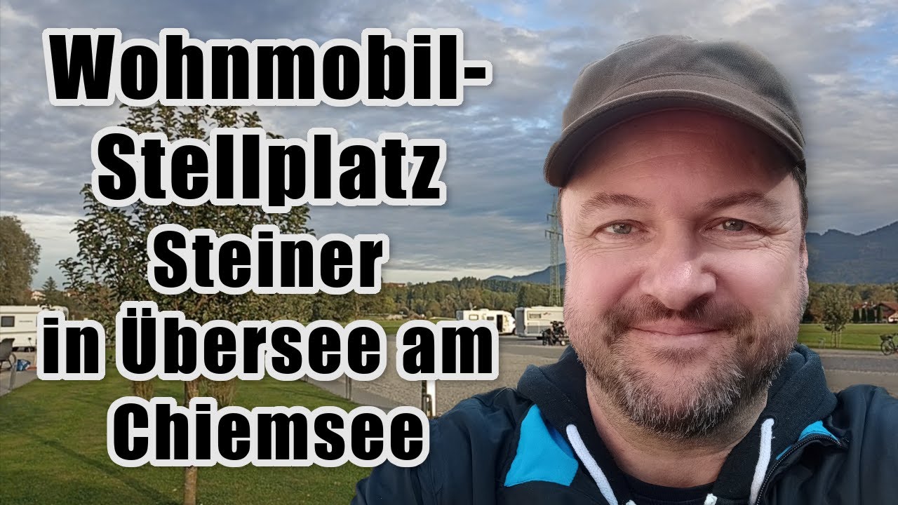 Wohnmobilstellplatz Steiner in &Uuml;bersee am Chiemsee