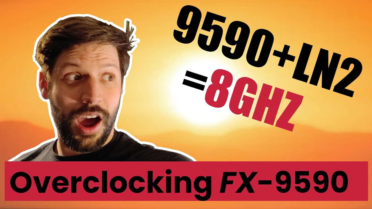 Overclocking an FX 9590 to 8ghz!!!