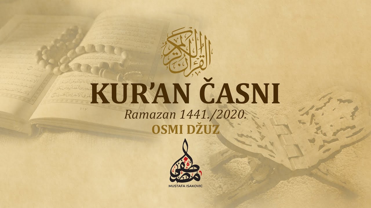 KUR`AN ČASNI | osmi džuz | Učač: Mustafa ef. Isaković