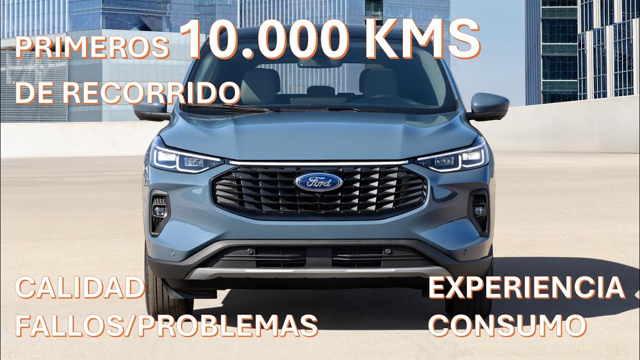 Primeros 10.000 KMS!!! Ford Escape Hibrida / PROBLEMAS - FALLOS - CONSUMO - CALIDAD