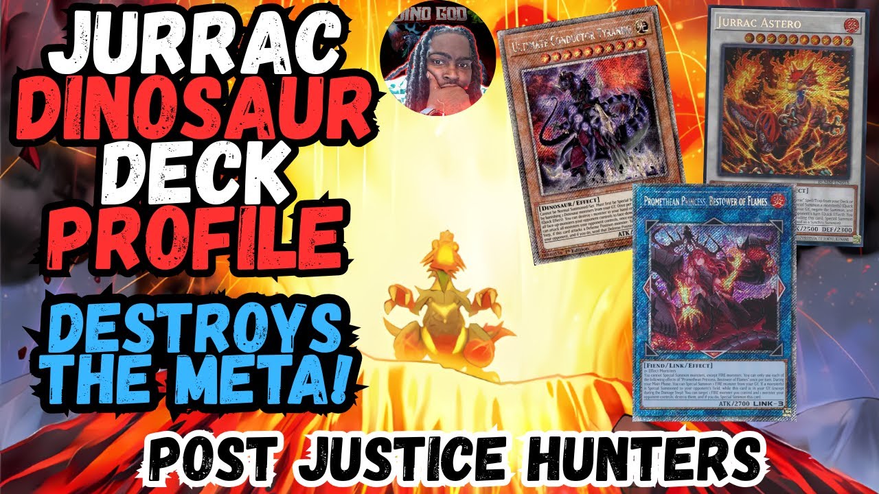 YU-GI-OH! JURRAC DINOSAUR DECK PROFILE POST JUHU