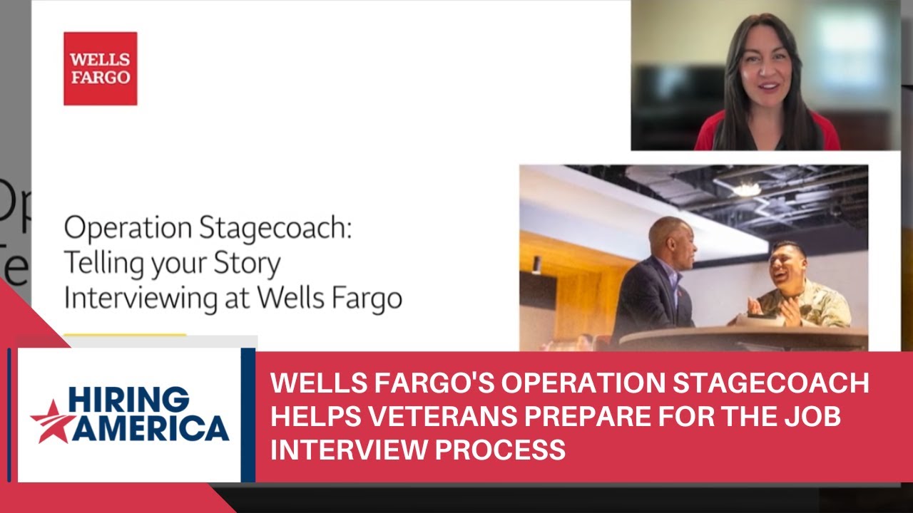 Wells Fargo's Operation Stagecoach Helps Veterans Prepare For The Job Interview Process