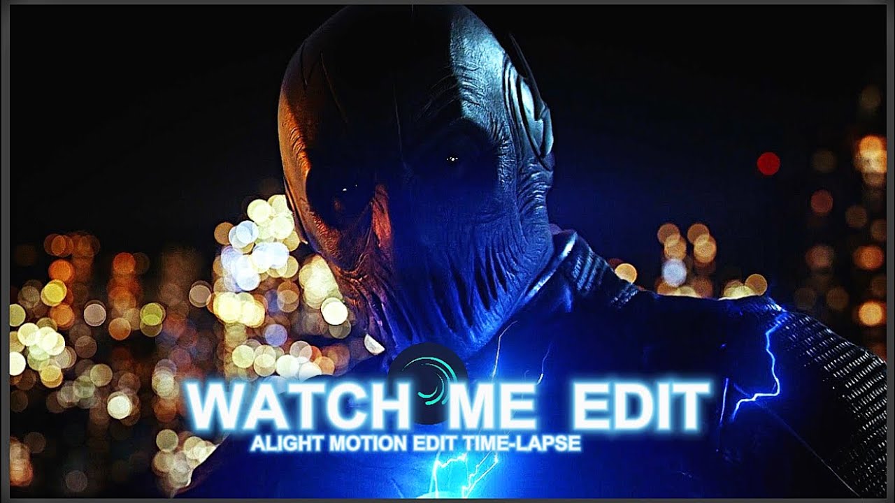 Watch Me Edit | Zoom Alight Motion Edit Time-Lapse