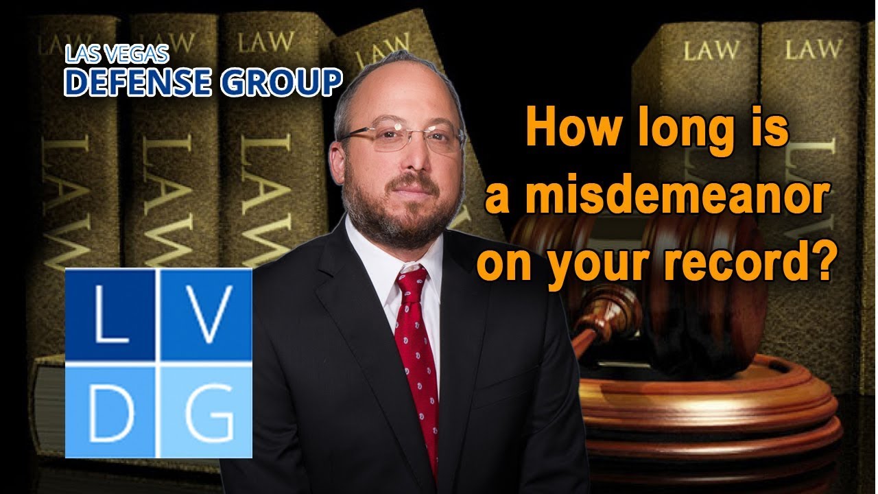 How long does a misdemeanor stay on your record in Nevada?