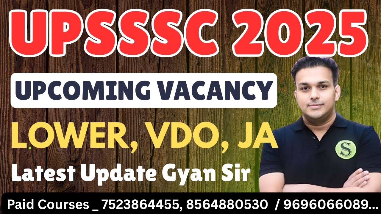 Lower PCS, VDO, JA, Steno UPSSSC PET 2025 Latest Update Viral Notice Upcoming Vacancies Gyan sir 