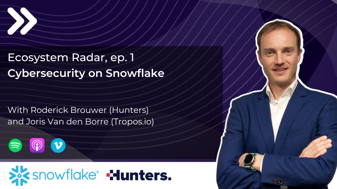 S01E01 - Cybersecurity on Snowflake (with Hunters)