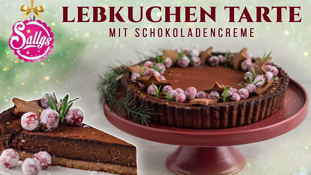 Lebkuchen Tarte mit Fruchtfüllung und Schokoladencreme / Sallys Welt
