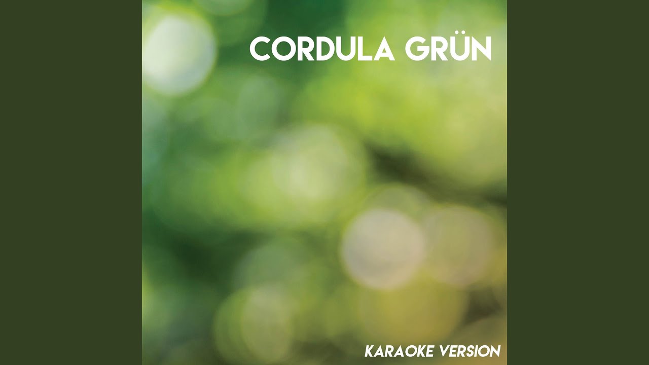 Cordula Grün (Karaoke Version)