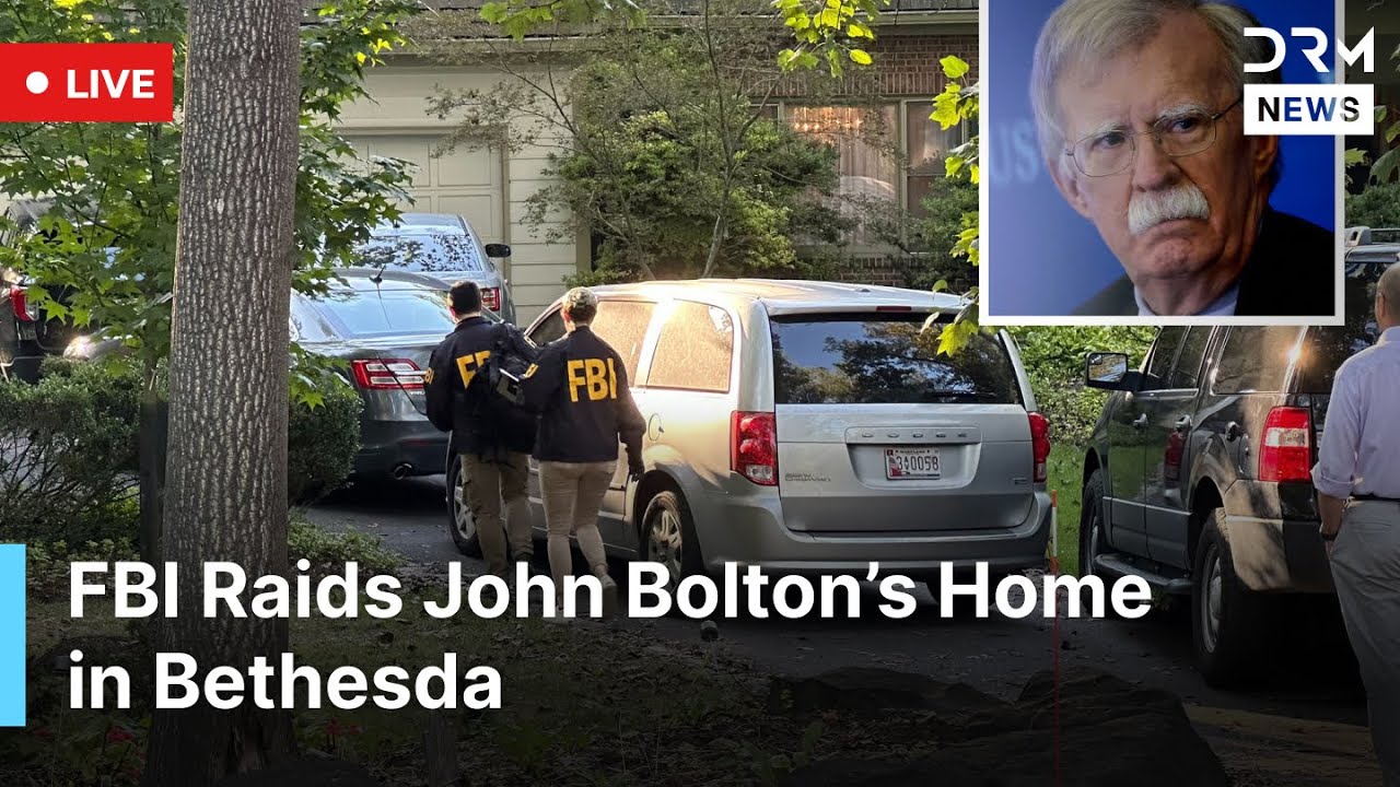 LIVE: FBI Raids former NSA John Bolton’s Home in Bethesda | AC1G