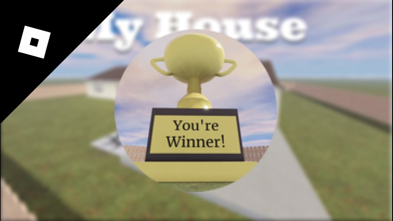 How to get the Completionism badge in myhouse.rbxm | Roblox