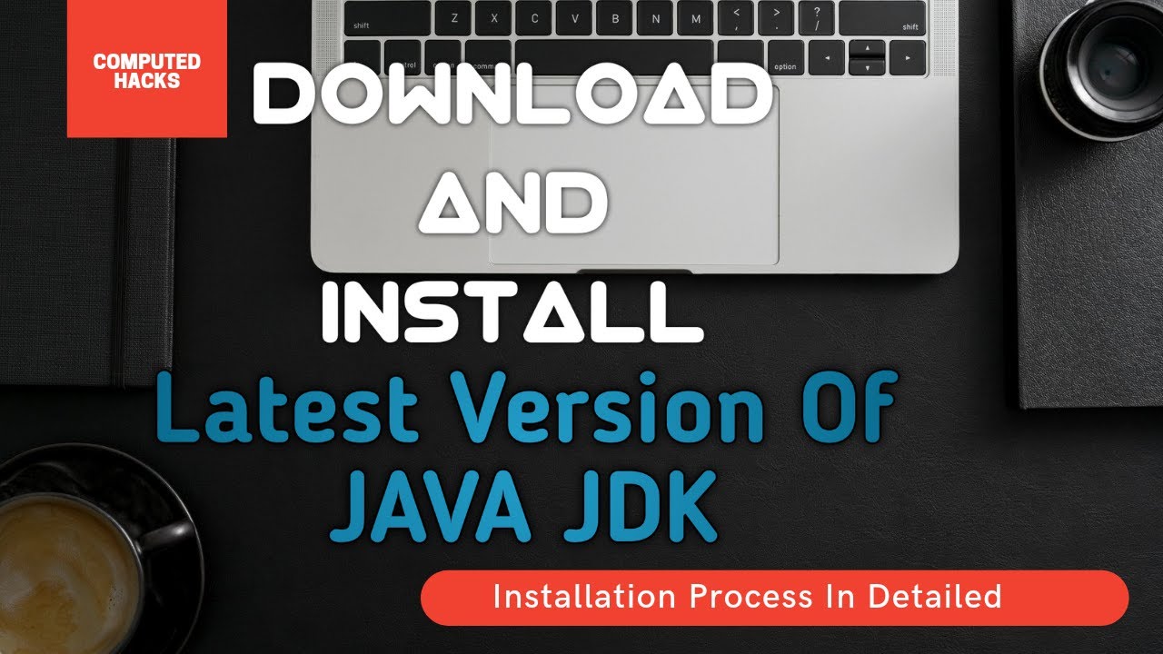How To Download & Install Latest Version Of JAVA JDK 2021 || JAVA Programming Series #1javach