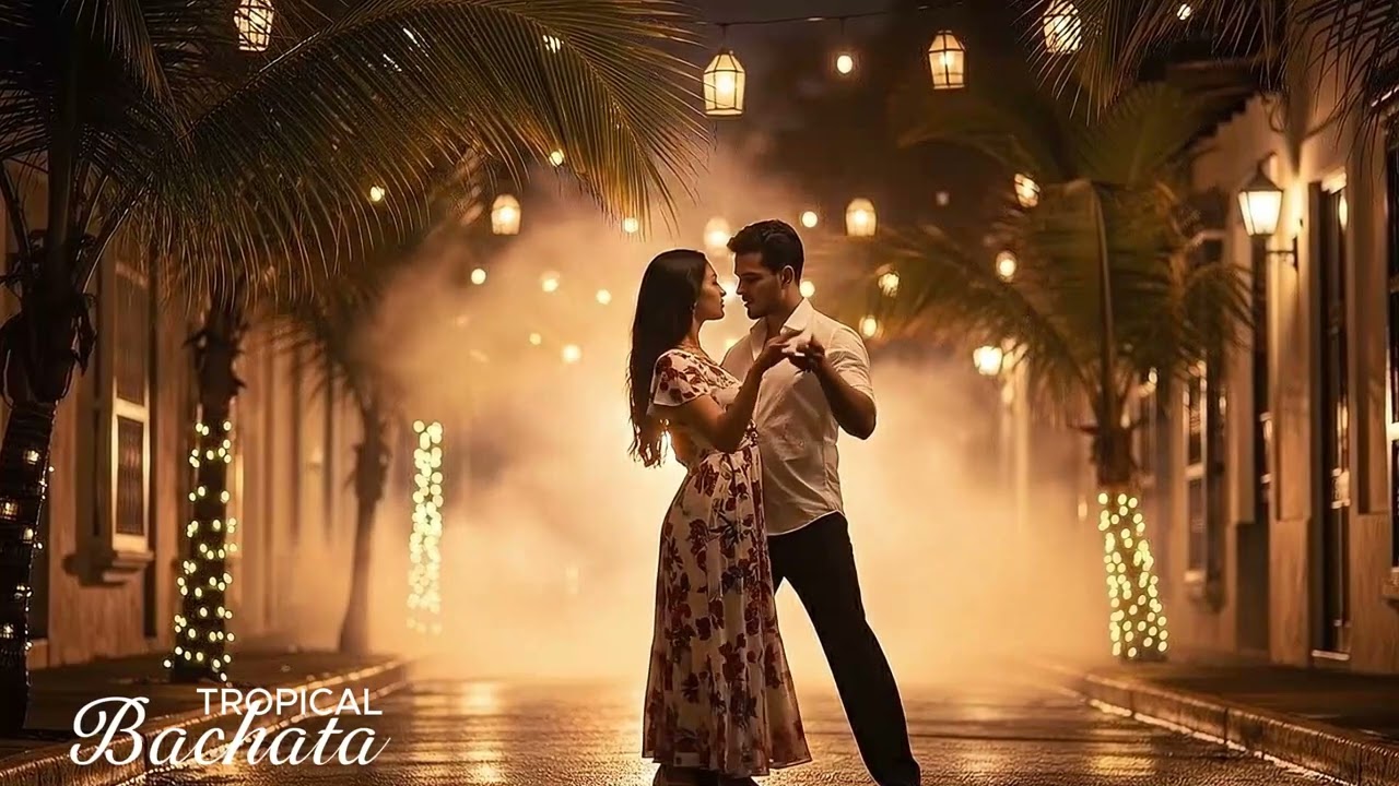 🌙 Midnight Tropical Bachata 💃 Romantic Latin Dance Music Mix for Passion, Love and Late Night Vibes