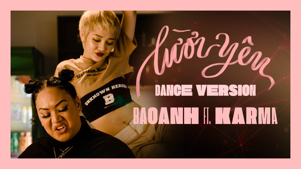 LƯỜI YÊU | BẢO ANH x BRITTANYA KARMA (DANCE VERSION)