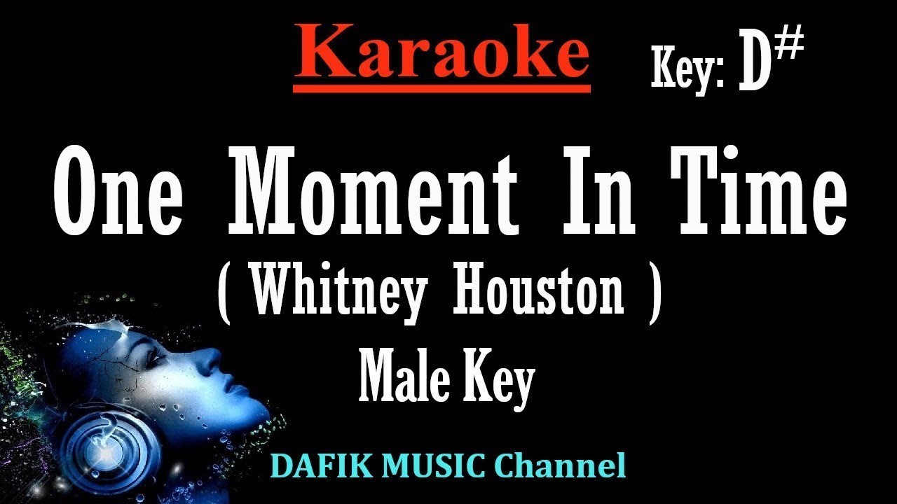 One Moment In Time (Karaoke) Whitney Houston Male key D#
