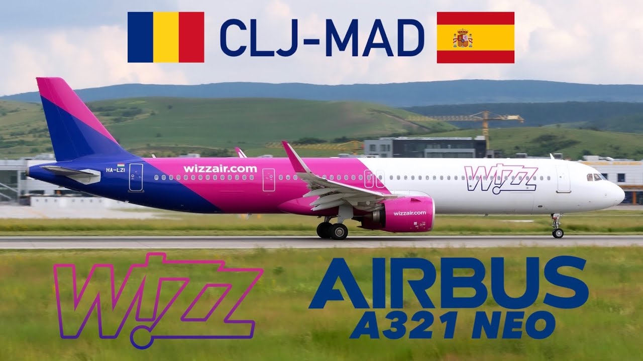 TRIP REPORT | CLUJ TO MADRID | WIZZAIR A321NEO