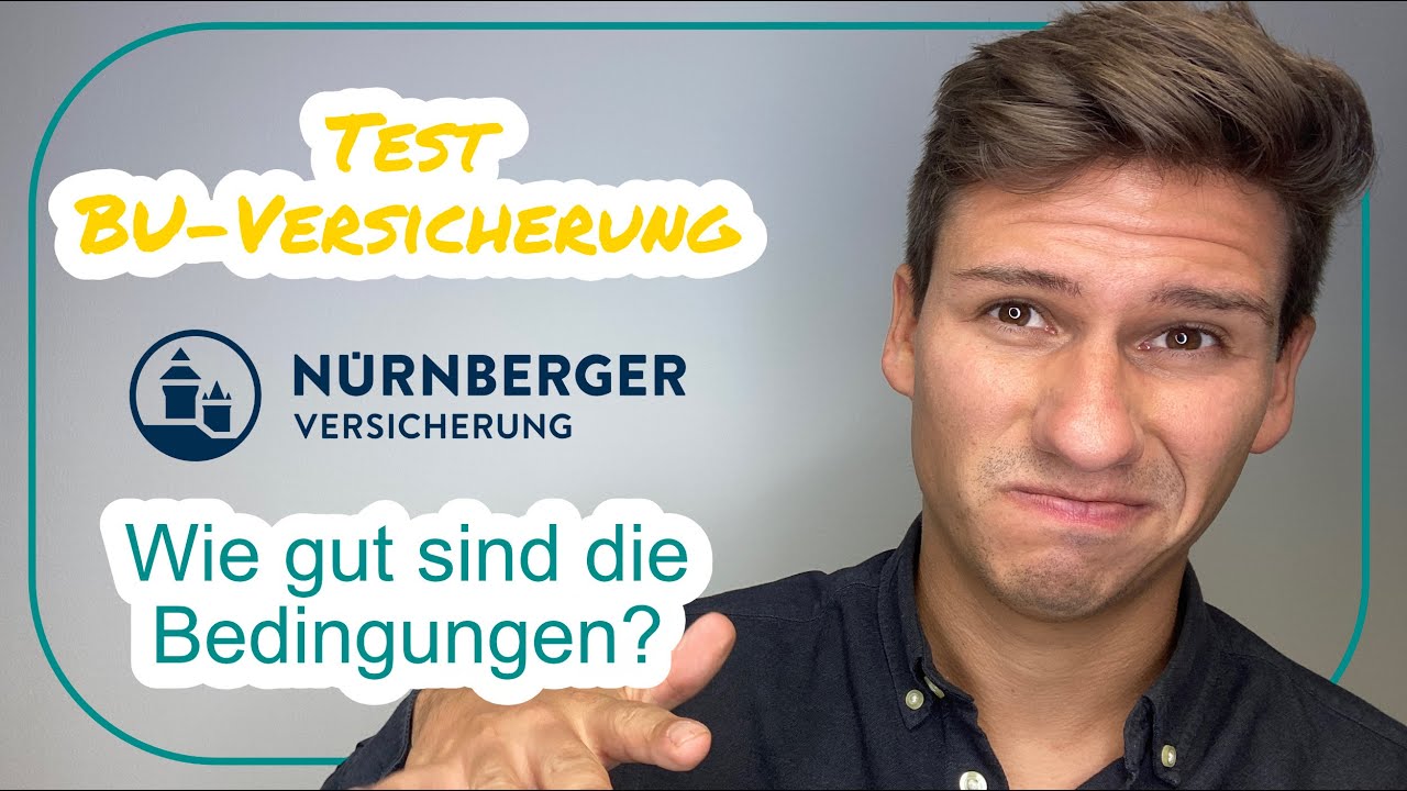 TEST Nürnberger BU - Wie gut ist die aktuelle Berufsunfähigkeitsversicherung?