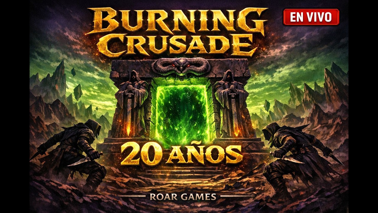 🔴 BURNING CRUSADE 20 AÑOS!  EN VIVO | WoW Classic 🌍 | ROAR GAMES
