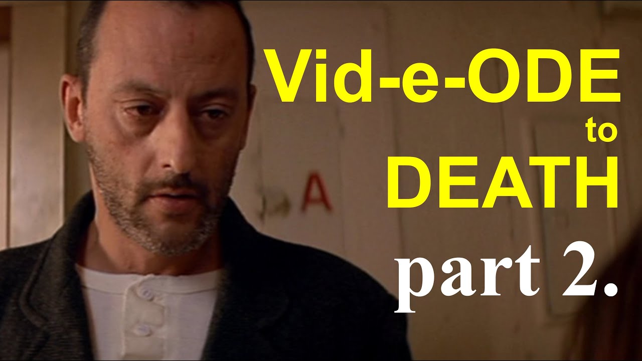 Vid-e-ODE to DEATH part 2. - a video collage - JiM SWEET - OTHER STUFF