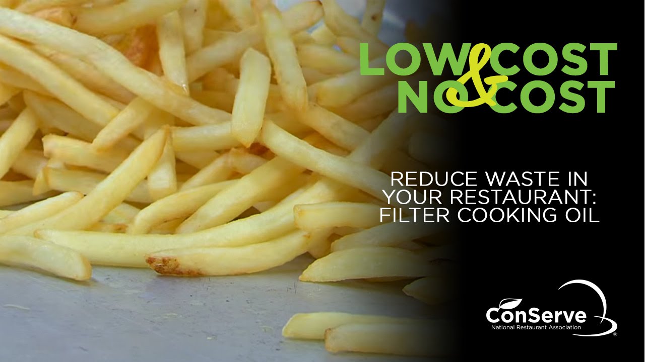 Reduce Waste in Your Restaurant: Filter Cooking Oil