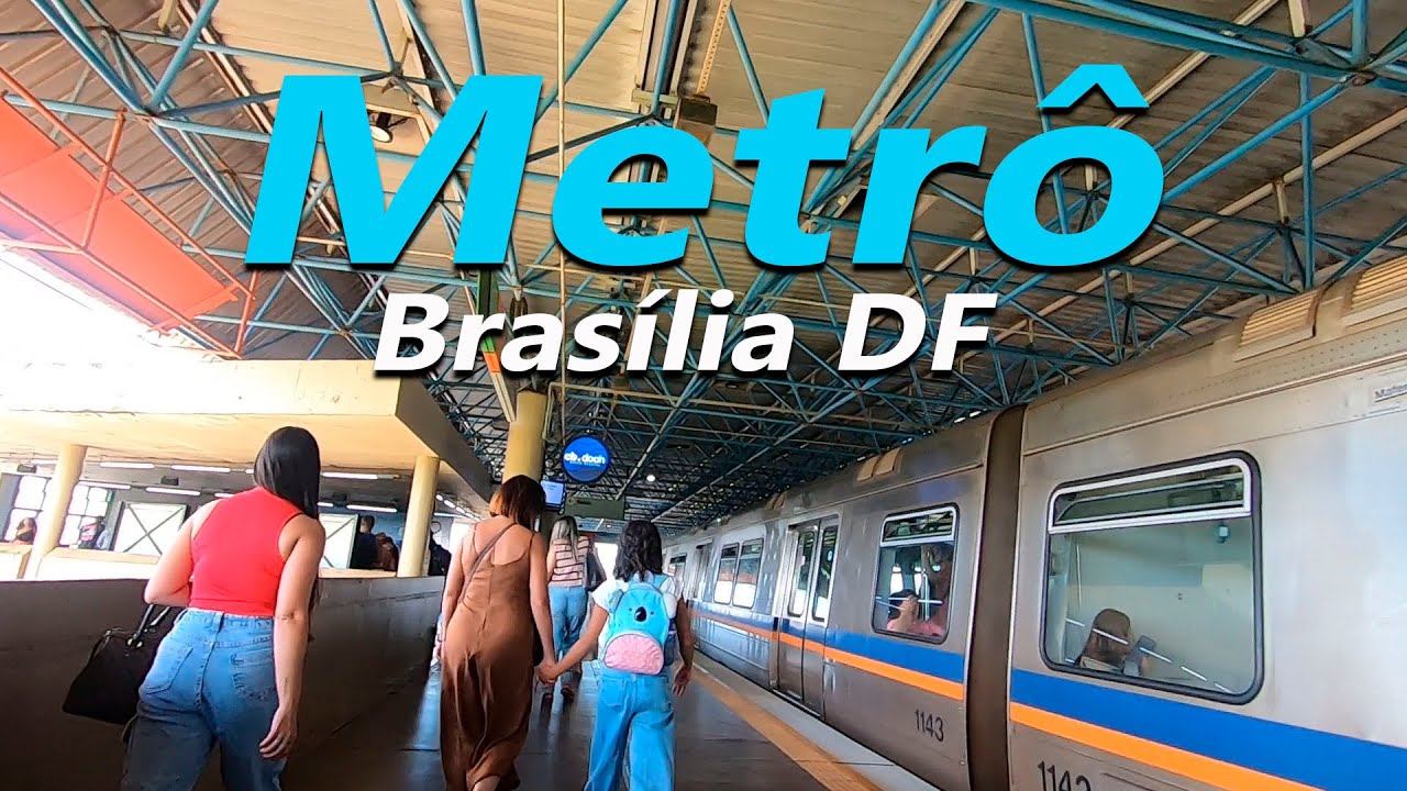 Metrô de Brasília DF