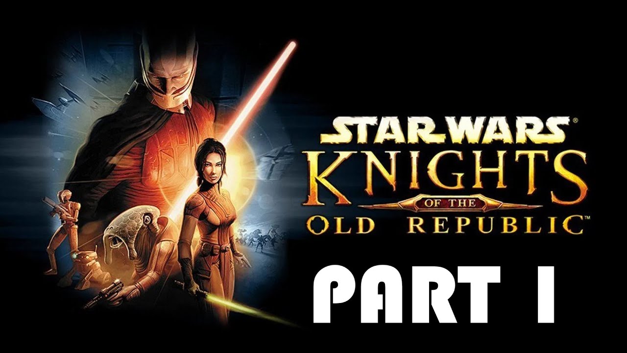 Star Wars | Knights of the Old Republic | Part 1