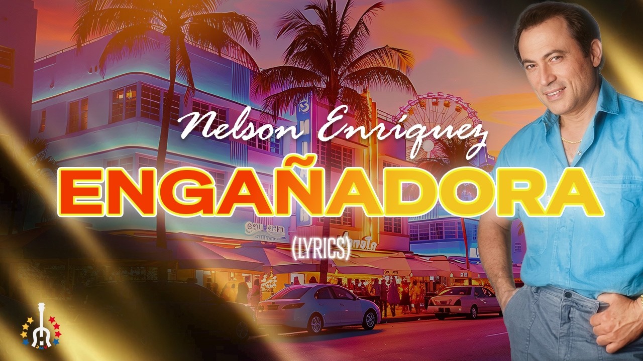 Engañadora – Nelson Henríquez | Música Tropical Venezolana | Clásicos Bailable (Video letra)