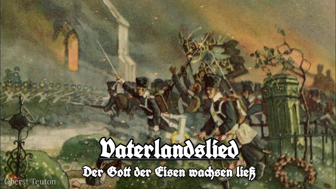 Vaterlandslied (Der Gott der Eisen wachsen ließ) - German patriotic song (w/ translation)