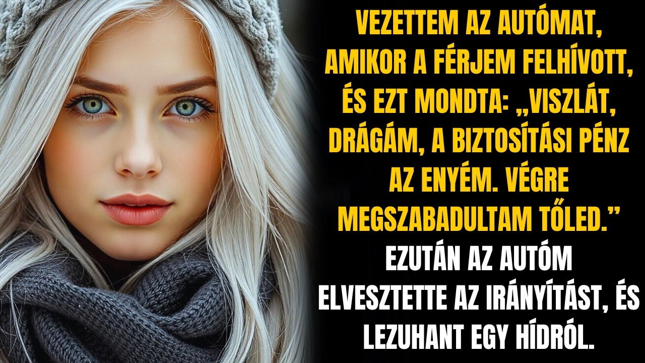 VEZETTEM AZ AUTÓMAT, AMIKOR A FÉRJEM FELHÍVOTT ÉS EZT MONDTA: „VISZLÁT, DRÁGÁM”