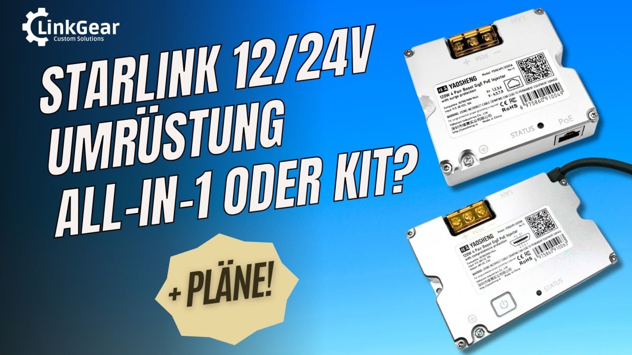 Starlink Dishy auf 12/24V Umrüsten - All-In-1 oder Kit? +Pläne!