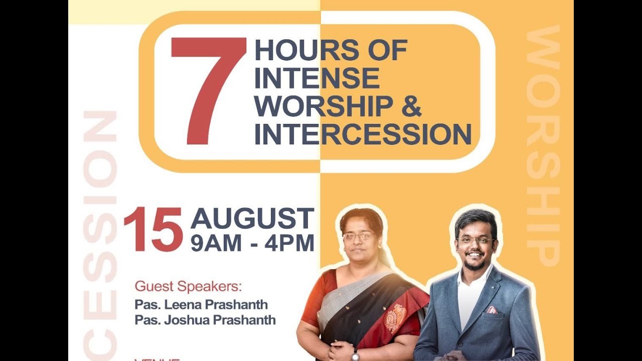 7 Hours WORSHIP & INTERCESSION || 15/08/23 || Ps. Leena Prashanth and Ps. Joshua Prashanth