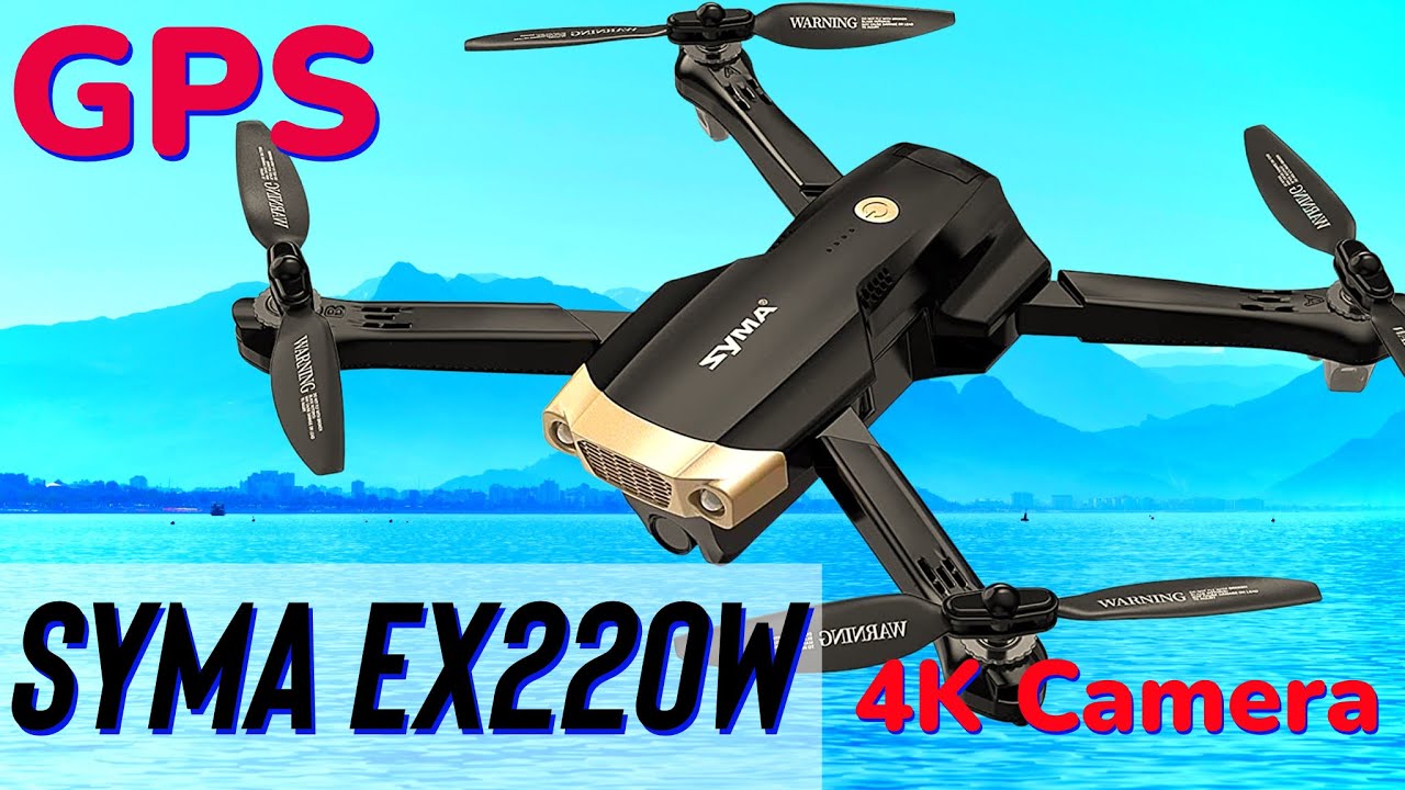 Just Released! Syma GPS Drone on Amazon for $129! The EX220W, Review & Instructions! #symaex220w
