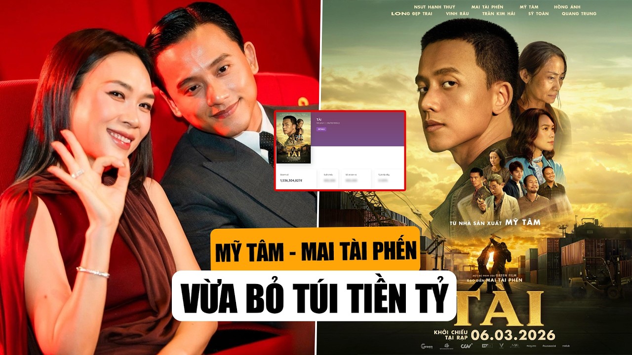 Mỹ Tâm Và Mai Tài Phến Bỏ Túi Tiền Tỷ Với Phim Tài