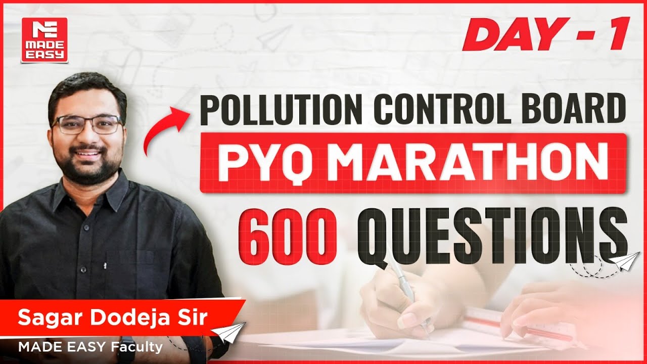 Pollution Control Board | PYQ Marathon | DAY 1 | Live Session with Sagar Dodeja Sir | MADE EASY