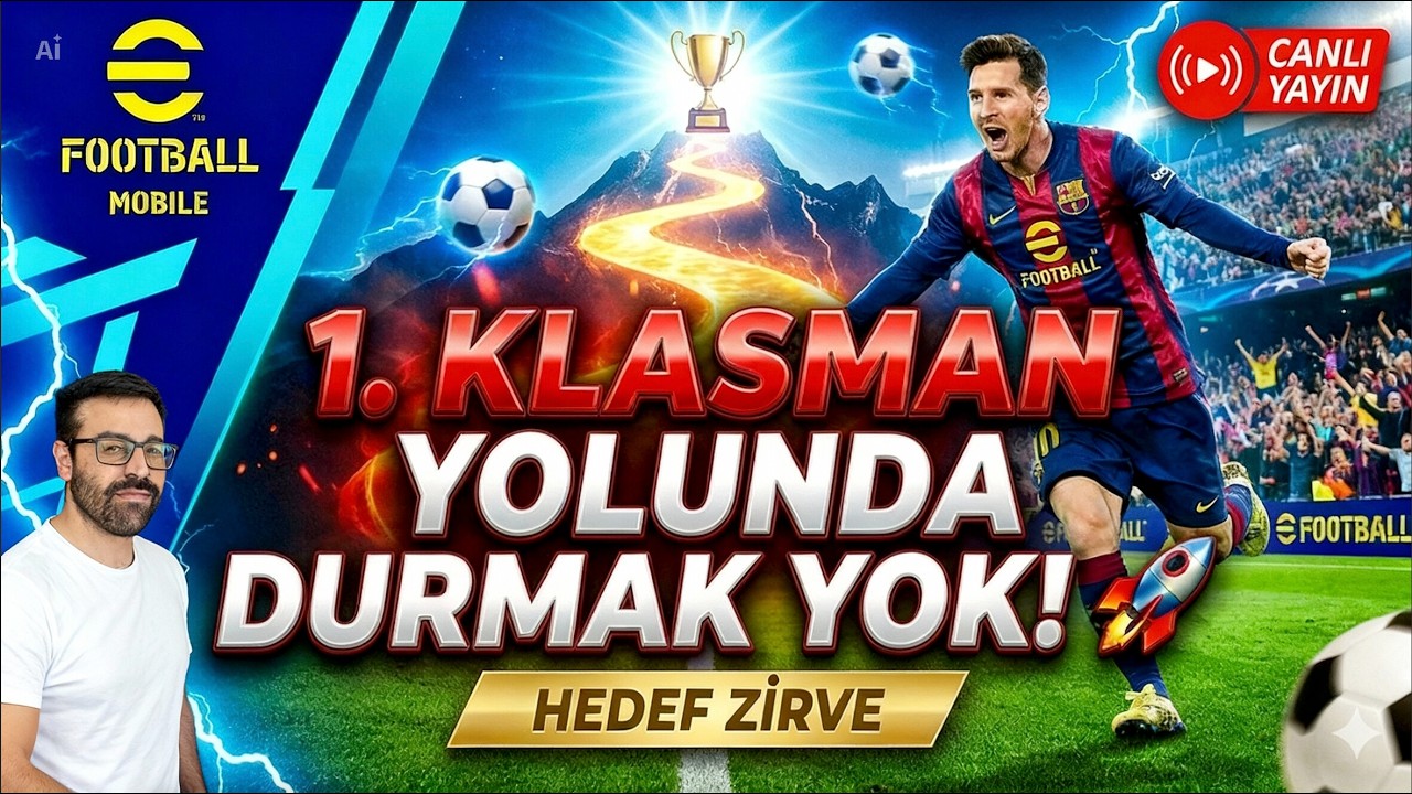 eFootball 2026 Mobile Canlı Yayın 🔴 Klasman Yolculuğu