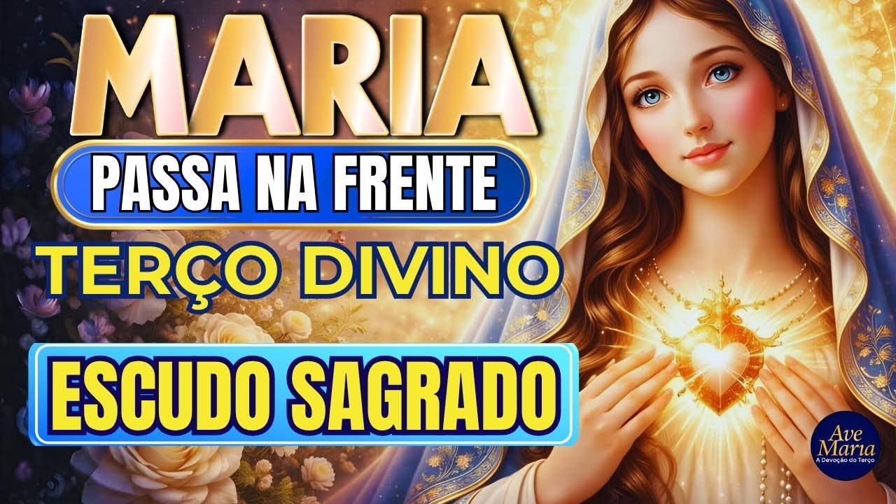 📿 Terço Maria Passa na Frente 🌹 Contra a Humilhação 🙏