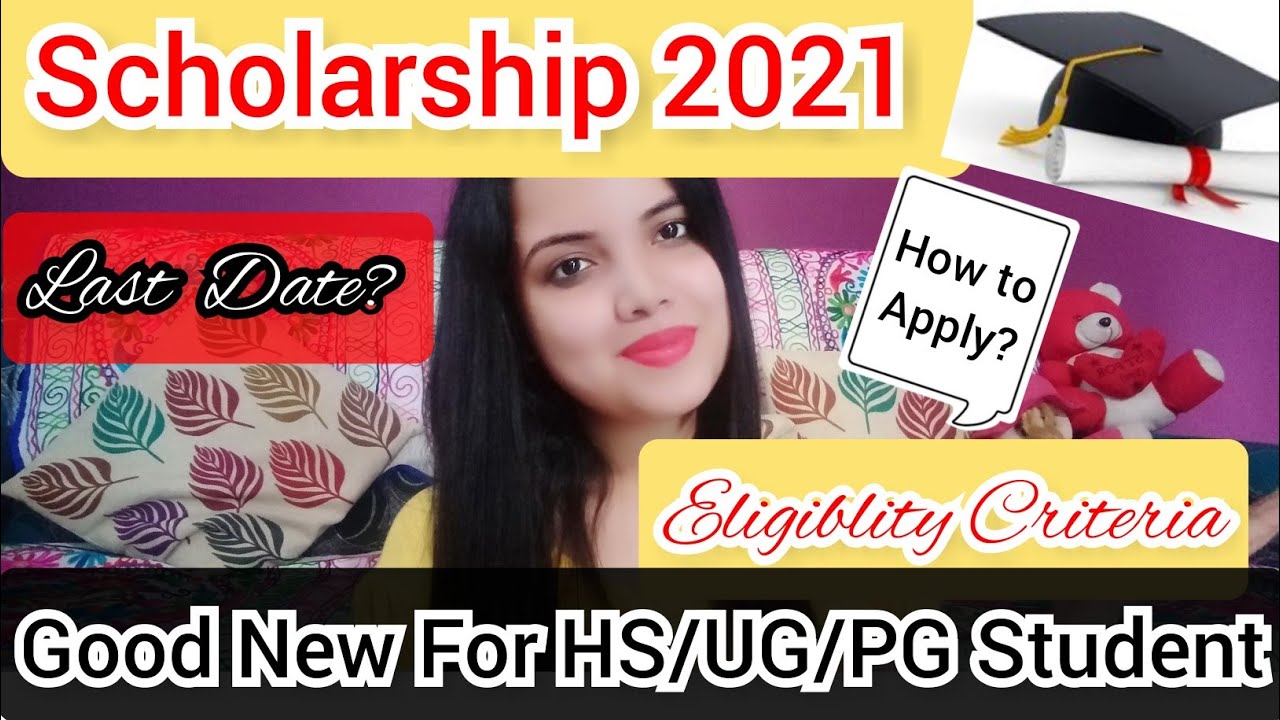 Scholarship Online Forms 2021 ll HS/ UG/ PG Students 🔵Hurry up ➡️ Last Date Coming Soon