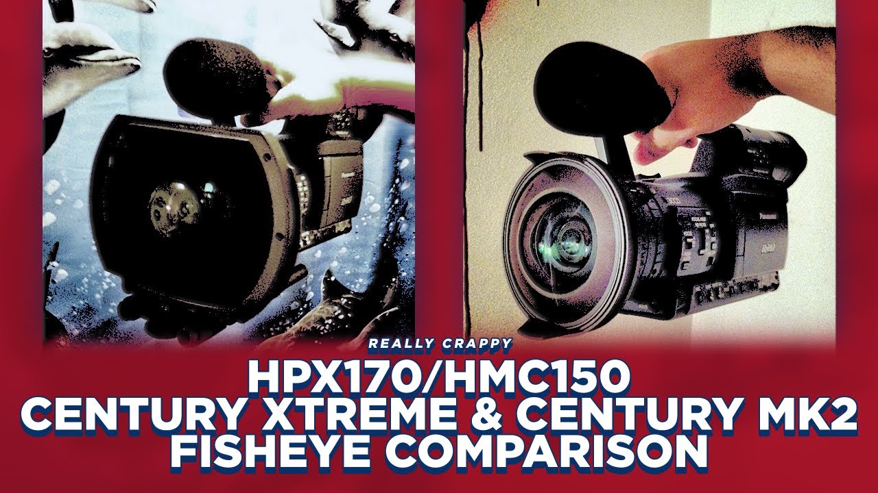 ◤HPX170/HMC150 Century Xtreme and Century MK2 (HDV Bayo) FIsheye Comparison // viiordie.com