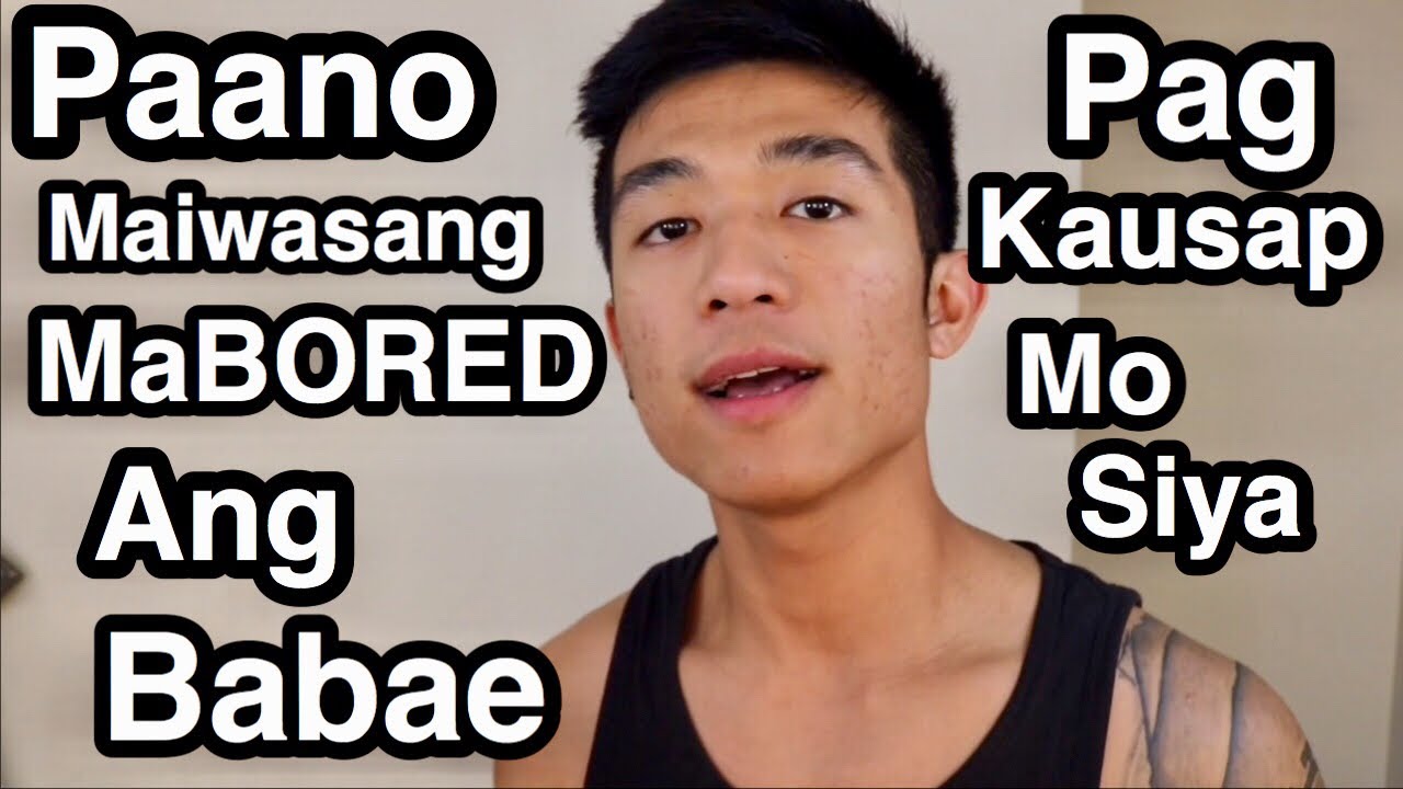 Paano Makipag Usap Sa Isang Babae Na HINDI Siya MaboBORED SAYO