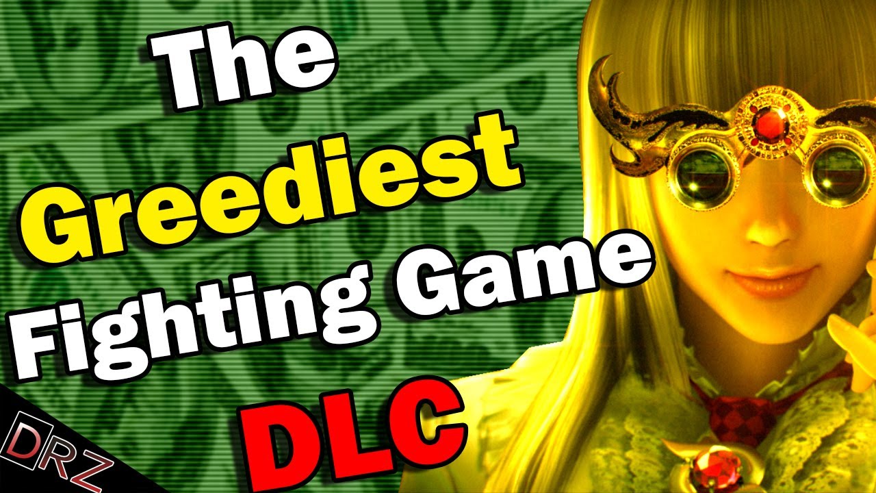 The Greediest Fighting Game DLC | Drzuul