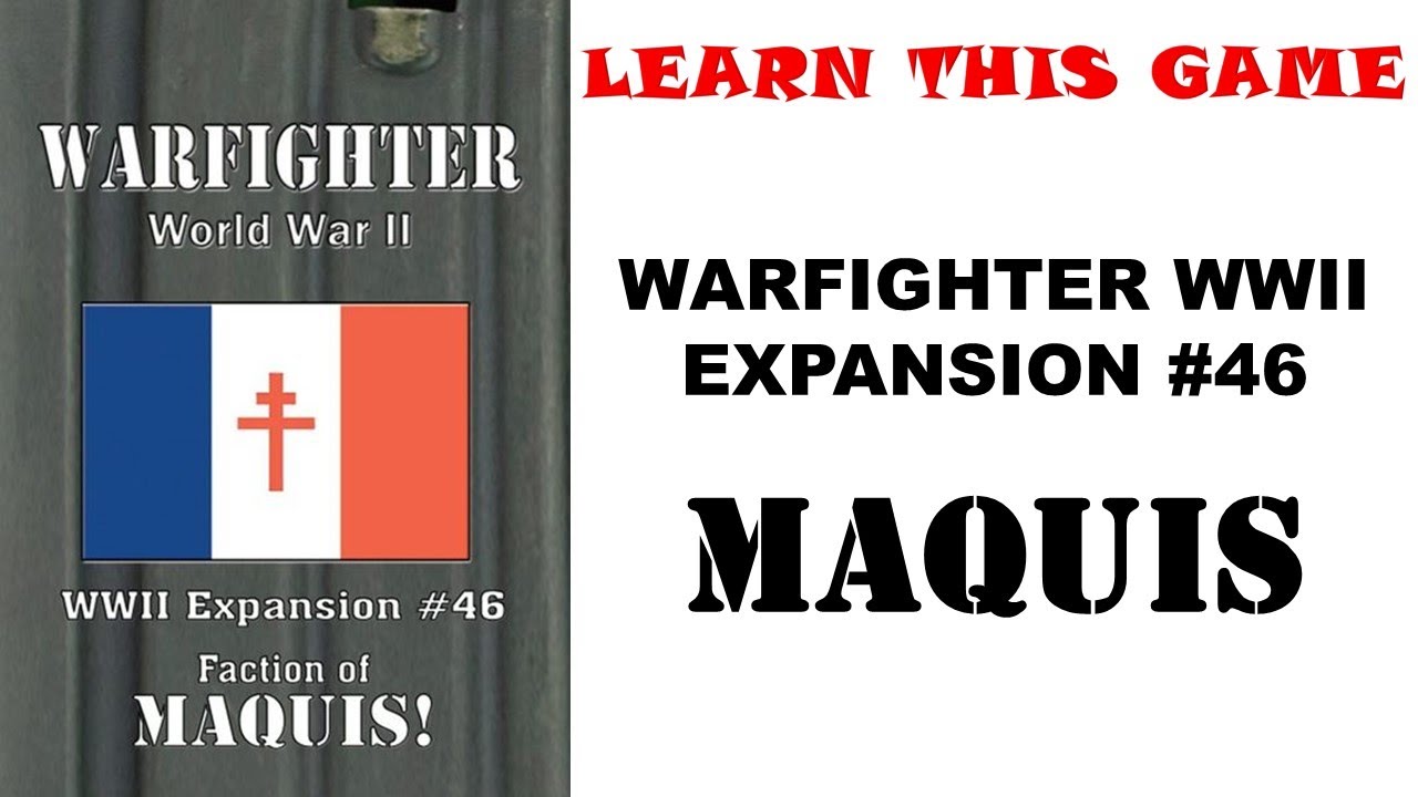 Обзор: дополнение Warfighter WWII №46 «Фракция маки» от DVG