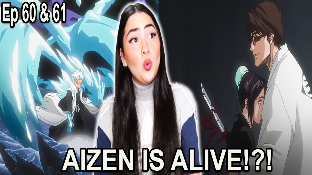 THIS IS INSANE! AIZEN'S BETRAYAL | BLEACH Episode 60 & 61 Reaction! 