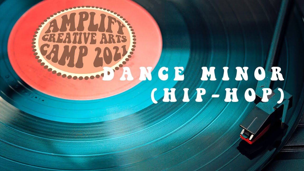 Dance Minor (Hip-Hop) - Live at Amplify 2021