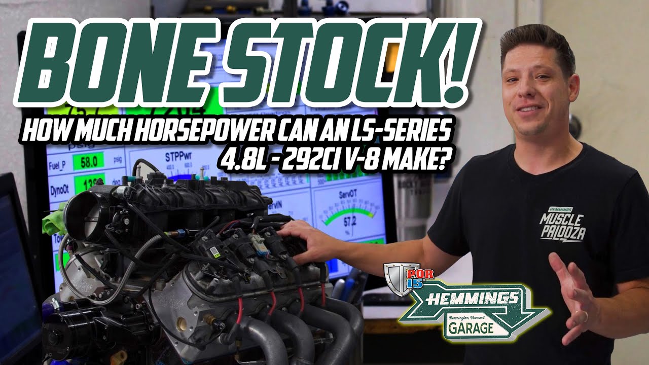 4.8L LS: How Much Horsepower Can We Squeeze Out Of GM's Smallest Displacement LS Engine?