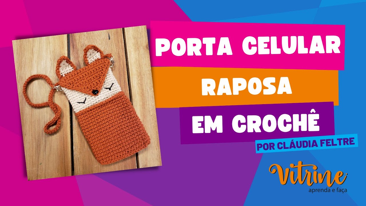 Porta celular de raposa em #croch&ecirc;
