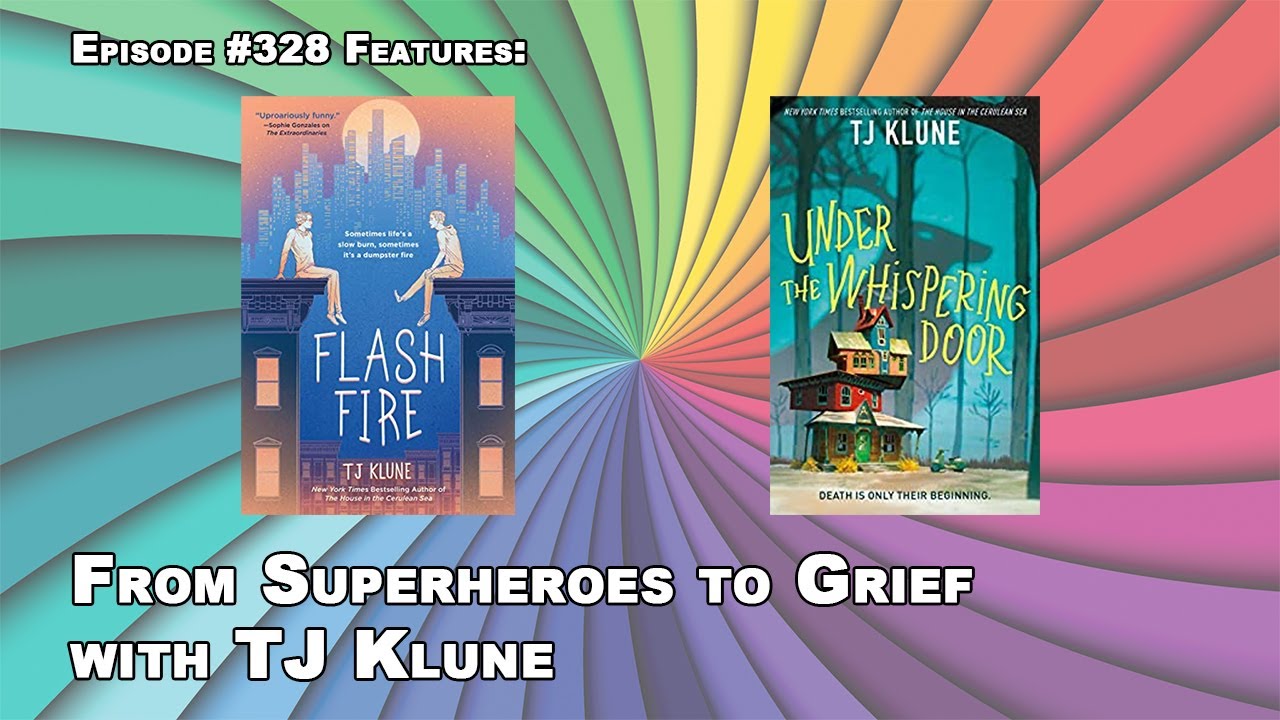 BGFP #328 - Stories of Strength, Hope and Kindness with TJ Klune