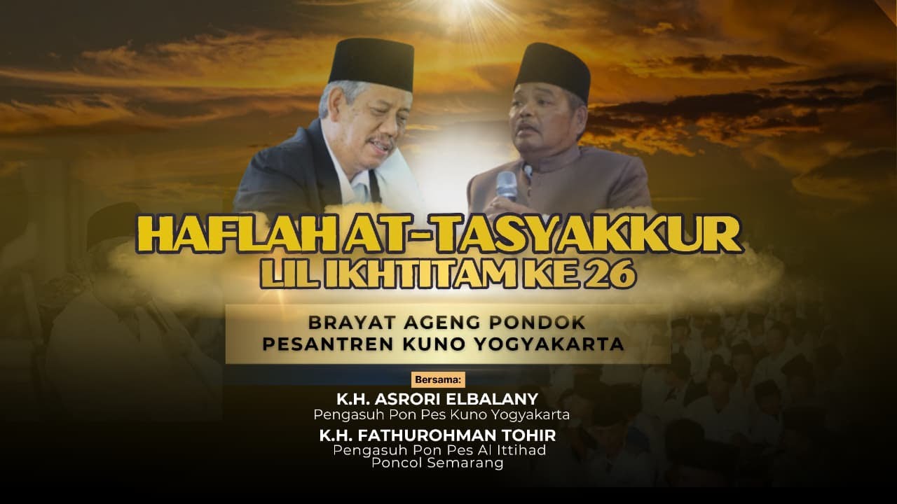 🔴HAFLAH AT-TASYAKUR LIL IKHTITAM KE - 26 | BRAYAT AGENG PONDOK PESANTREN KUNO YOGYAKARTA
