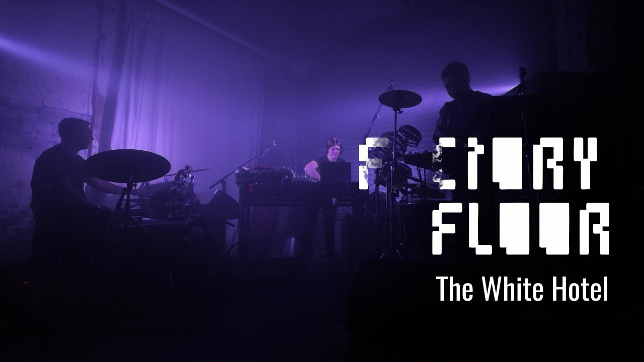 Factory Floor @ The White Hotel 040625