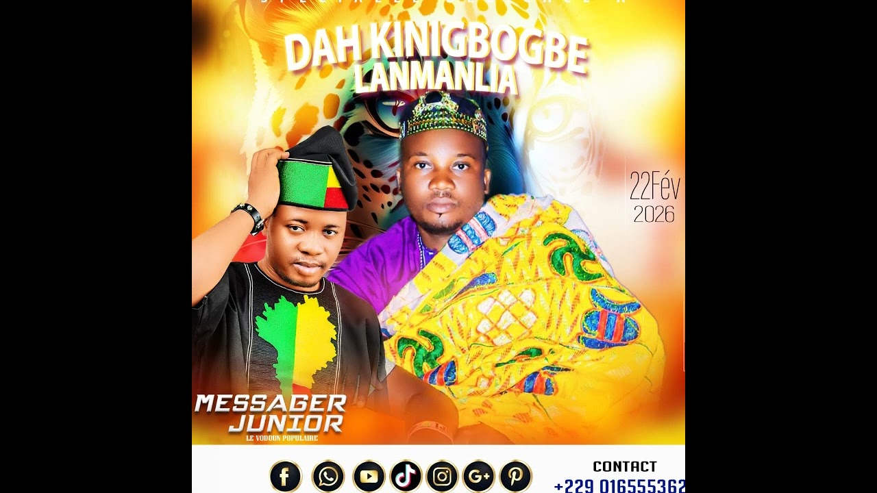 MESSAGER JUNIOR{ DÉDICACE À DAH KINIGBOGBÉ LANMANLIA}