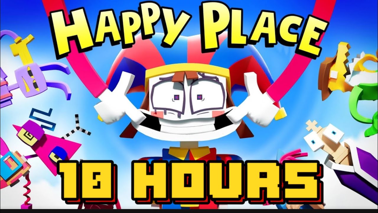 The Amazing Digital Circus Music Video 🎵 - Happy Place [VERSION A] 10 HOURS